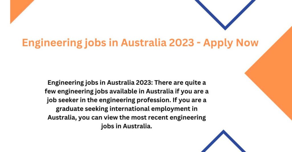 Engineering jobs in Australia 2023 - Apply Now