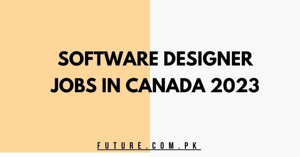 Software designer Jobs In Canada 2023