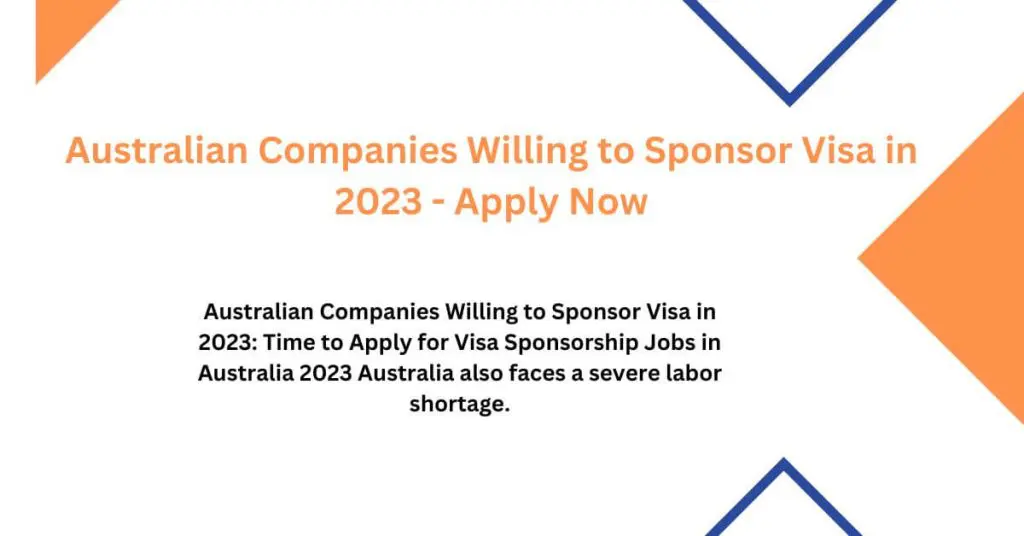 Australian Companies Willing to Sponsor Visa in 2023 - Apply Now