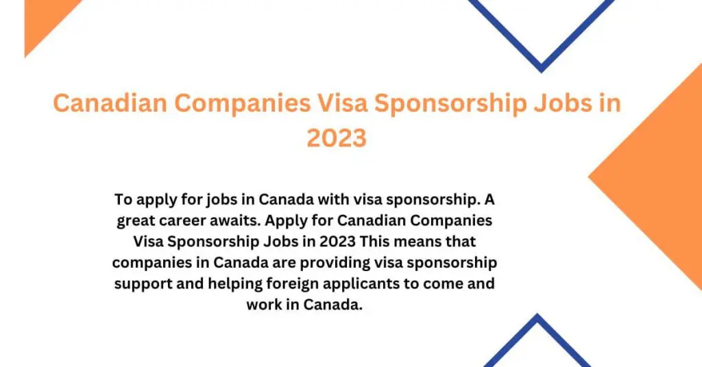 Canadian Companies Visa Sponsorship Jobs in 2023