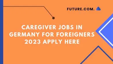 Photo of Caregiver Jobs In Germany For Foreigners 2023 Apply Here