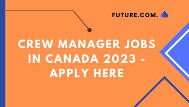 Photo of Crew Manager Jobs In Canada 2023 – Apply Here