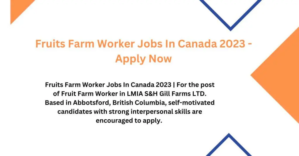 Fruits Farm Worker Jobs In Canada 2023 - Apply Now