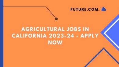 Photo of Agricultural Jobs in California 2023-24 – Apply Now