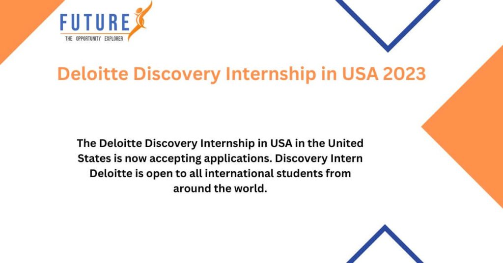 Deloitte Discovery Internship in USA 2023