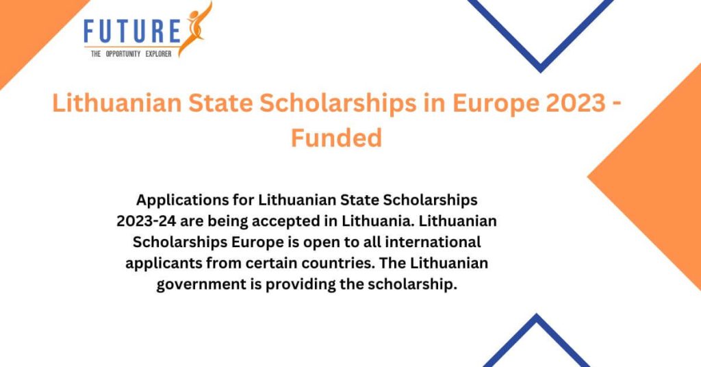 Lithuanian State Scholarships in Europe 2023 - Funded