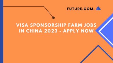 Photo of VISA Sponsorship Farm Jobs in China 2023 – Apply Now