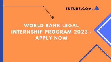 Photo of World Bank Legal Internship Program 2023 – Apply Now