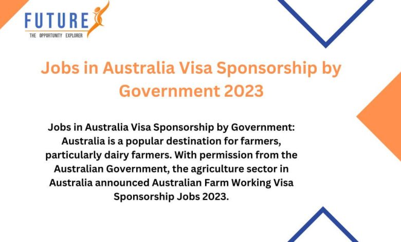 Jobs in Australia Visa Sponsorship by Government 2023